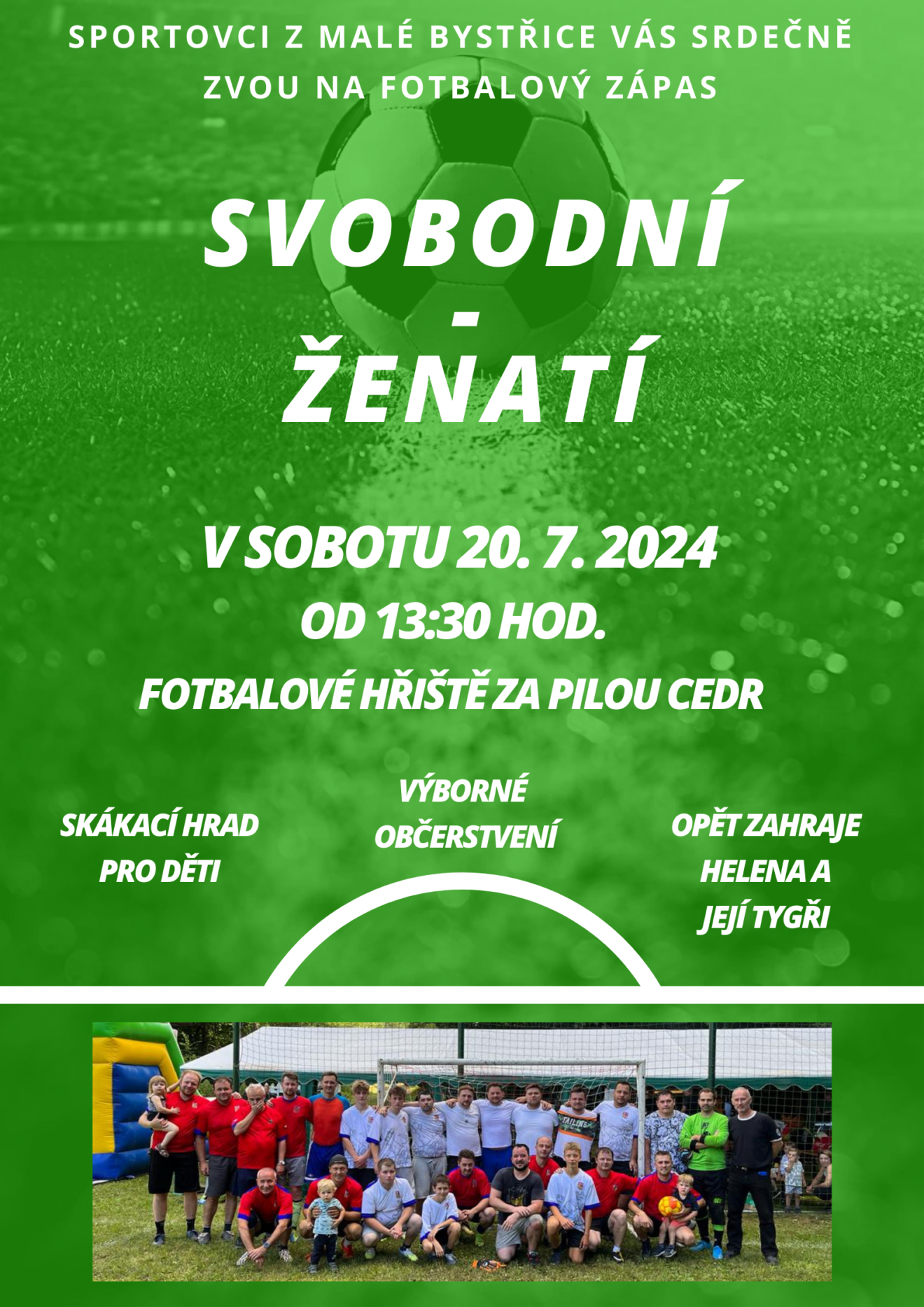 Pozvánka na fotbalové utkání svobodných proti ženatým v sobotu 20. 7. 2024